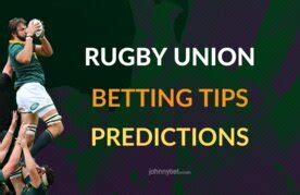 Rugby Union Betting Tips .